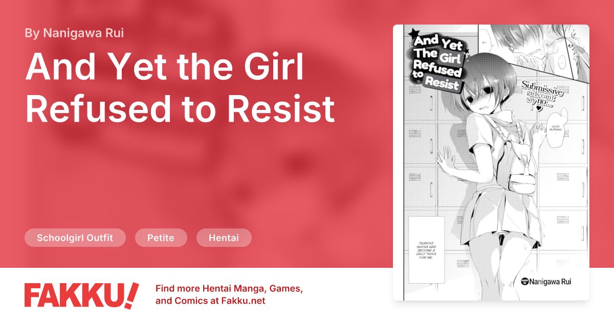 And Yet the Girl Refused to Resist Hentai by Nanigawa Rui - FAKKU
