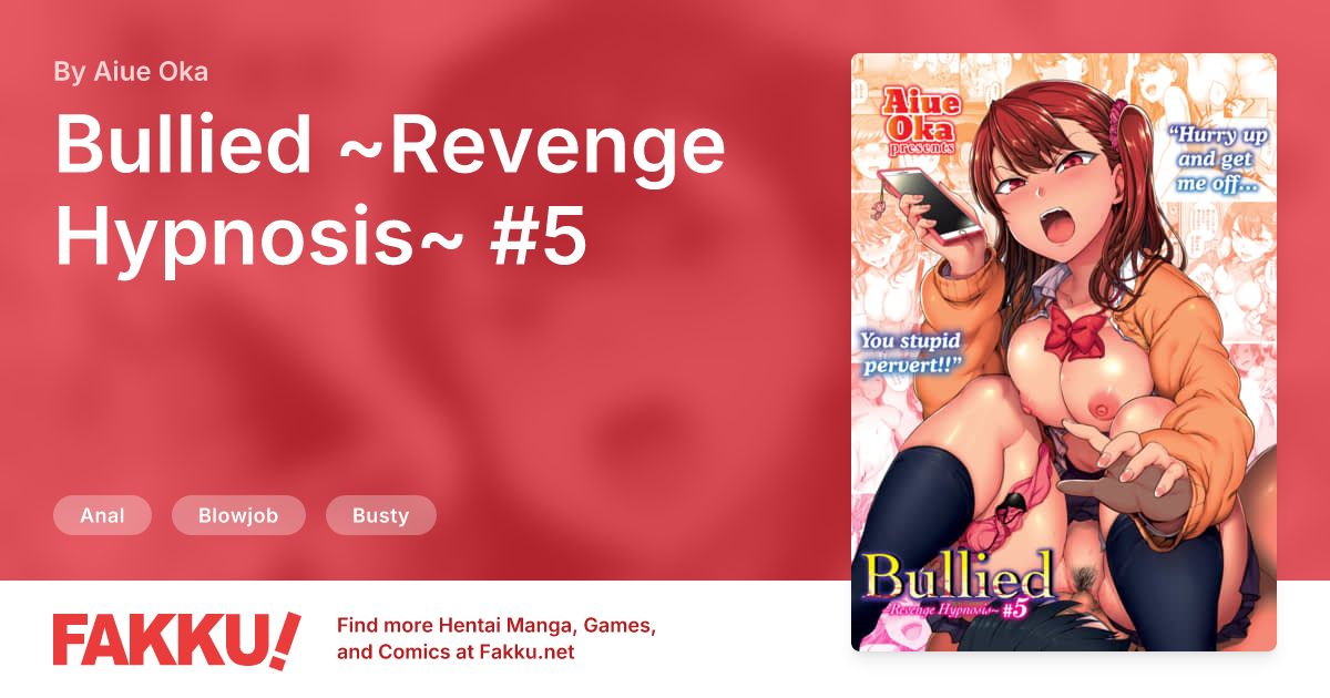 Bullied ~Revenge Hypnosis~ #5 Hentai by Aiue Oka - FAKKU