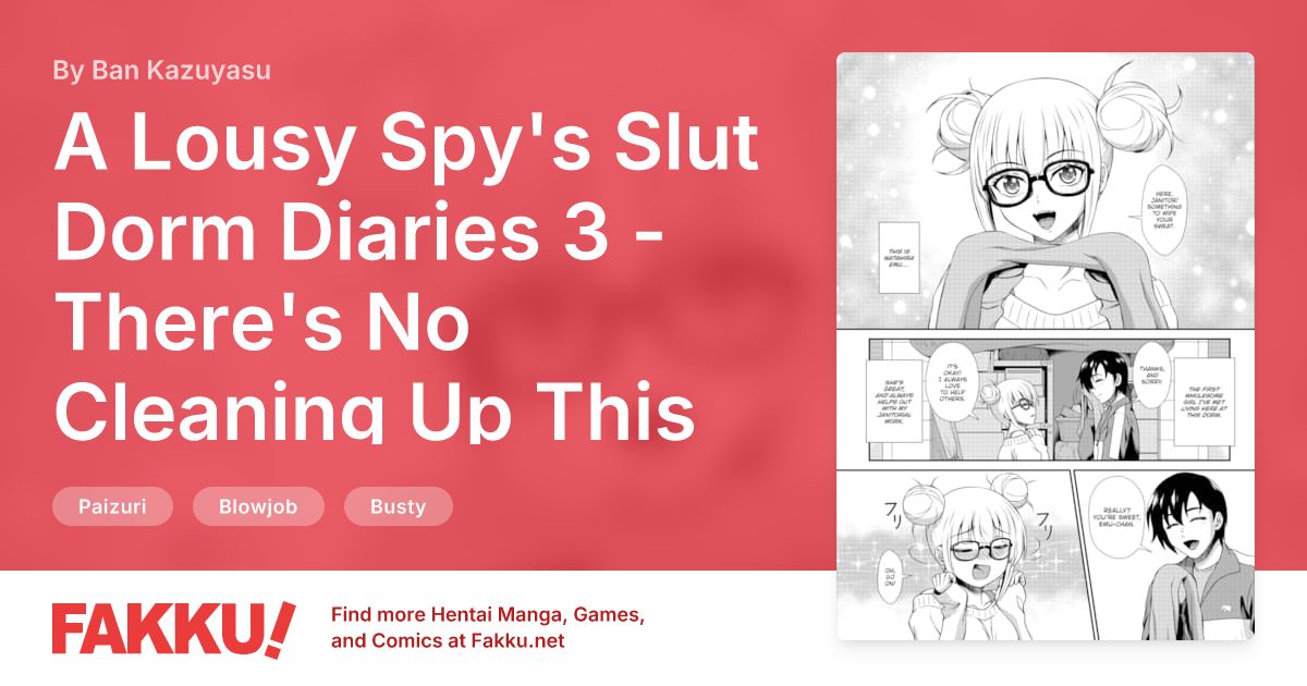 A Lousy Spy's Slut Dorm Diaries 3 - There's No Cleaning Up This Girls Dorm! Hentai by Ban Kazuyasu - FAKKU
