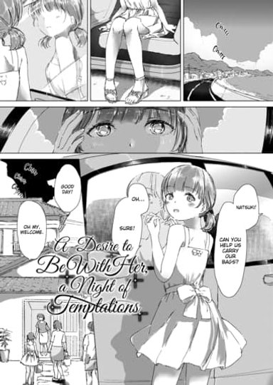 A Desire to Be with Her, a Night of Temptations