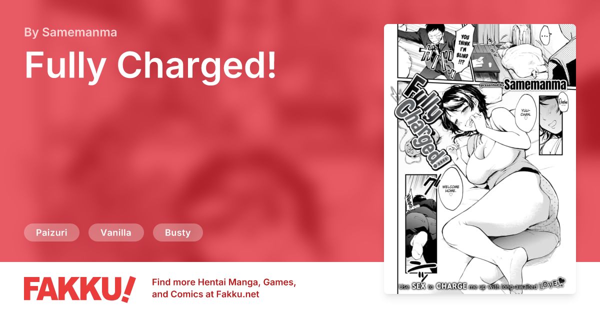  Fully Charged! Hentai by Samemanma - FAKKU