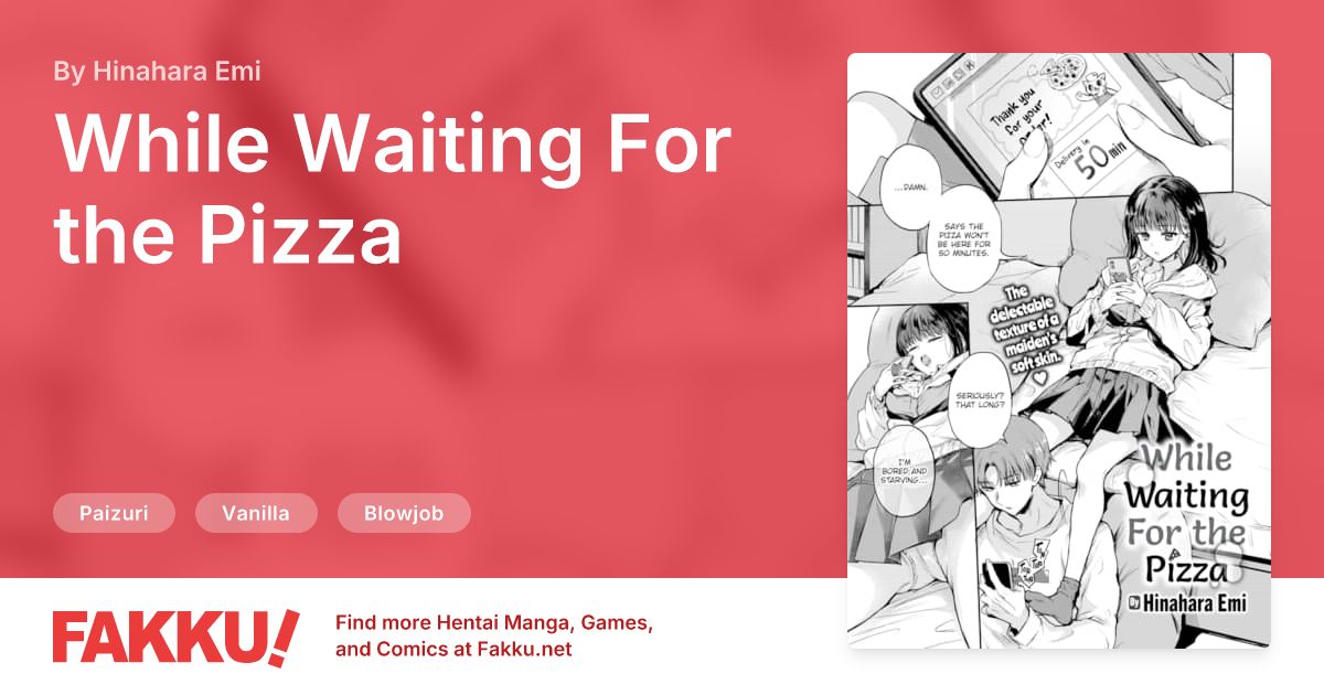 While Waiting For the Pizza Hentai by Hinahara Emi - FAKKU
