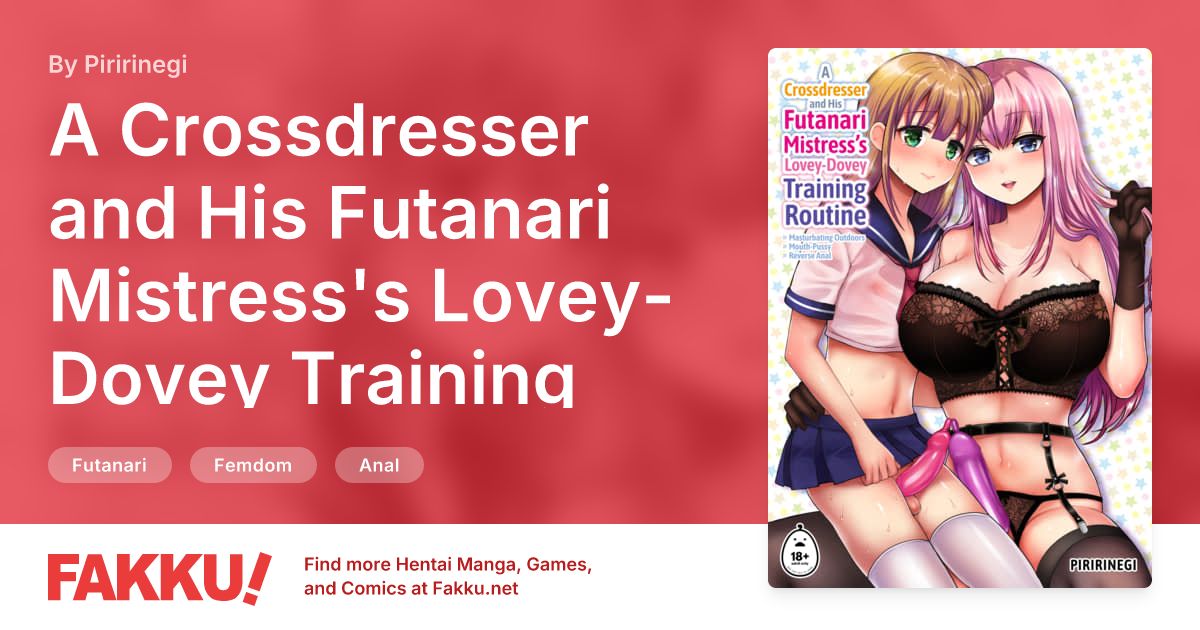 A Crossdresser and His Futanari Mistress's Lovey-Dovey Training Routine Hentai by Piririnegi - FAKKU