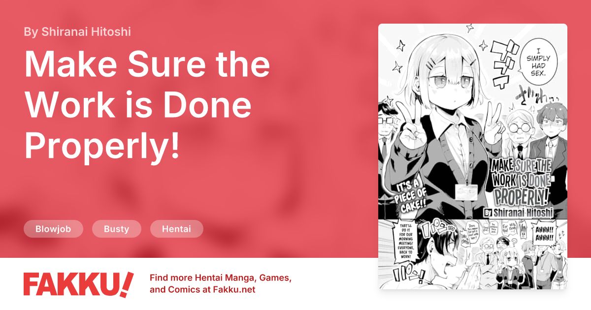 Make Sure the Work is Done Properly! Hentai by Shiranai Hitoshi - FAKKU