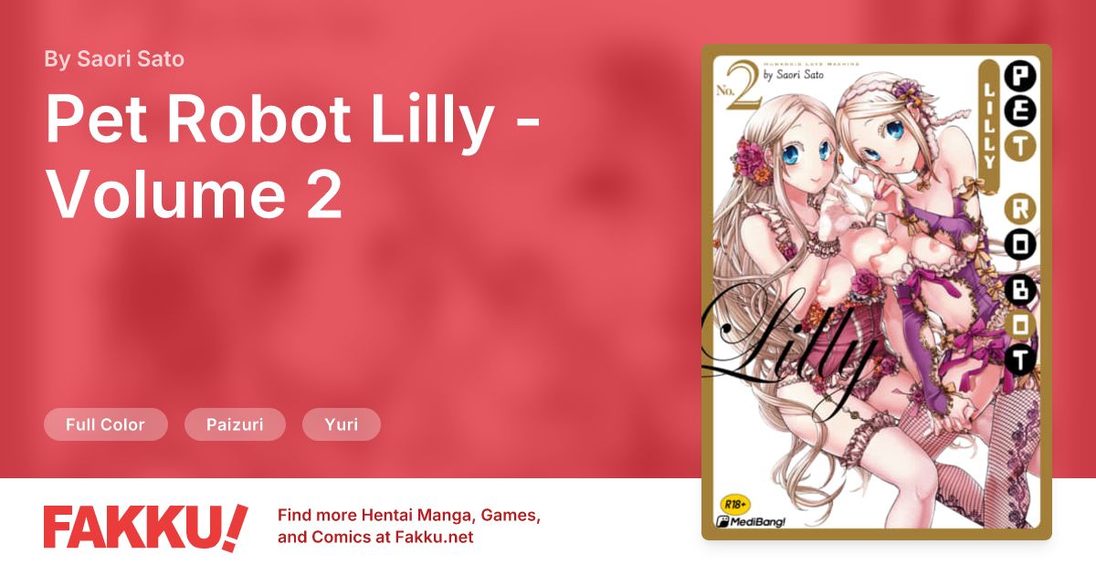 Pet Robot Lilly - Volume 2 Hentai by Saori Sato - FAKKU