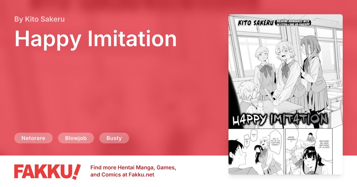 Happy Imitation Hentai by Kito Sakeru - FAKKU