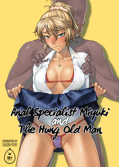 Anal Specialist Miyuki and The Hung Old Man