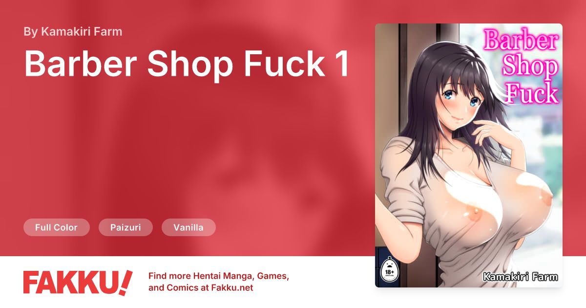 Barber Shop Fuck 1 Hentai by Kamakiri Farm - FAKKU