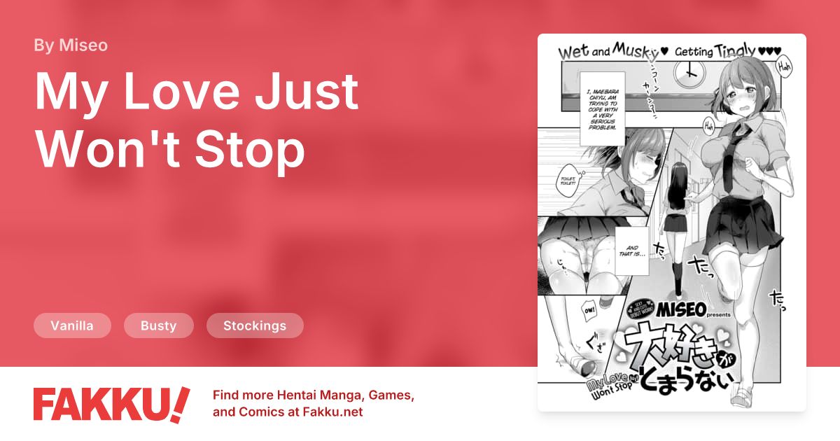 My Love Just Won't Stop Hentai by Miseo - FAKKU
