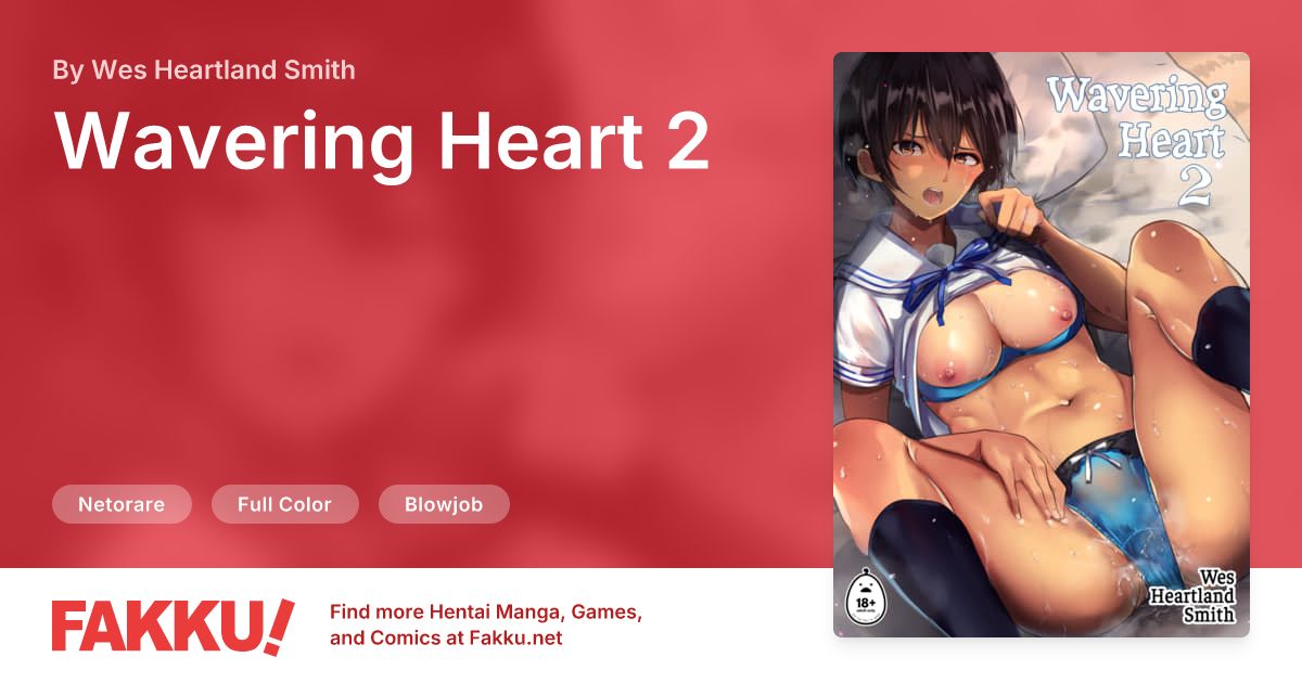 Wavering Heart 2 Hentai by Wes Heartland Smith - FAKKU