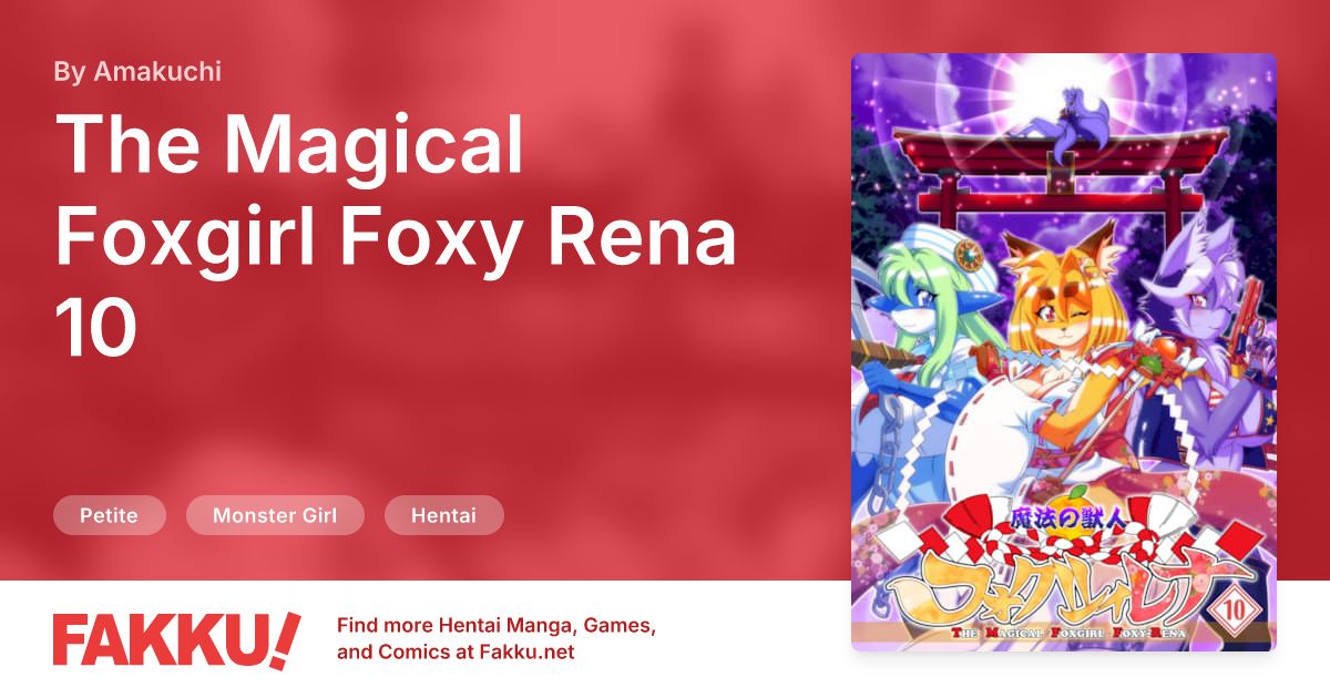 The Magical Foxgirl Foxy Rena 10 Hentai by Amakuchi - FAKKU