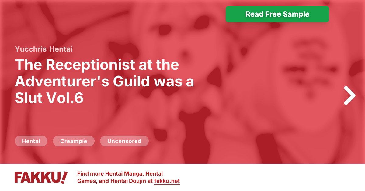  The Receptionist at the Adventurer's Guild was a Slut Vol.6 Hentai by Yucchris - FAKKU