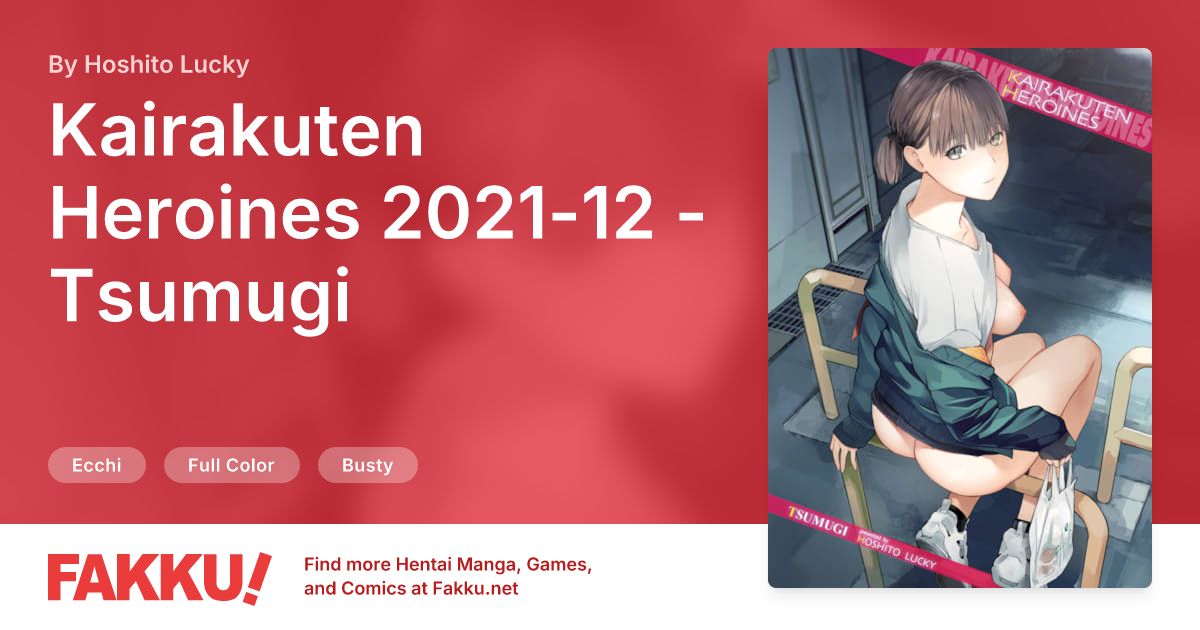 Kairakuten Heroines 2021-12 - Tsumugi Hentai by Hoshito Lucky - FAKKU