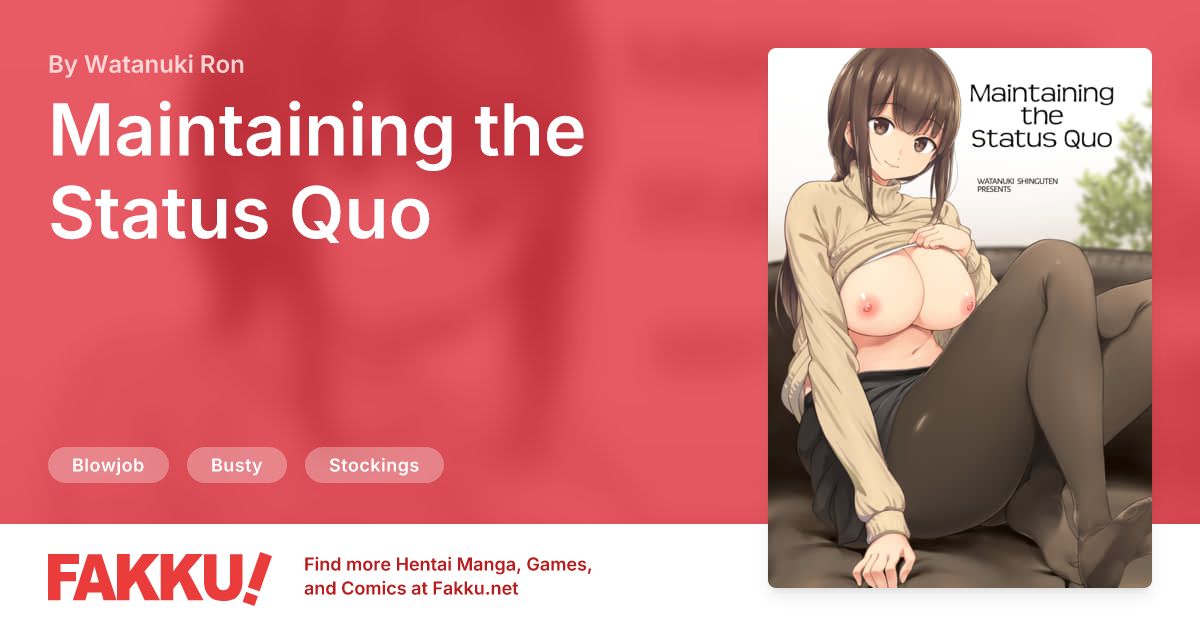 Maintaining the Status Quo Hentai by Watanuki Ron - FAKKU