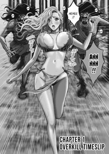 The Otaku in 10,000 B.C. - Chapter 1 - Overkill Timeslip