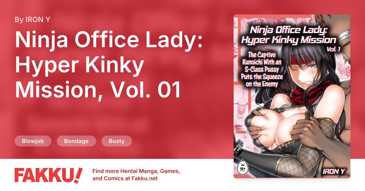 Ninja Office Lady: Hyper Kinky Mission, Vol. 01 Hentai by IRON Y - FAKKU