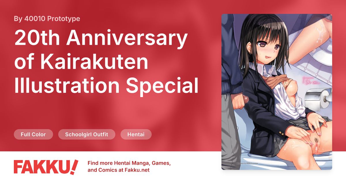 20th Anniversary of Kairakuten Illustration Special Hentai by 40010 Prototype - FAKKU