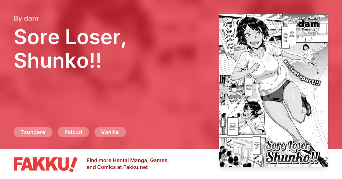  Sore Loser, Shunko!! Hentai by dam - FAKKU