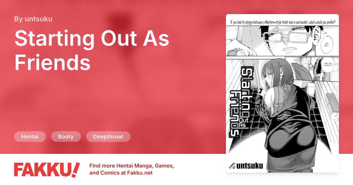 Starting Out As Friends Hentai by untsuku - FAKKU