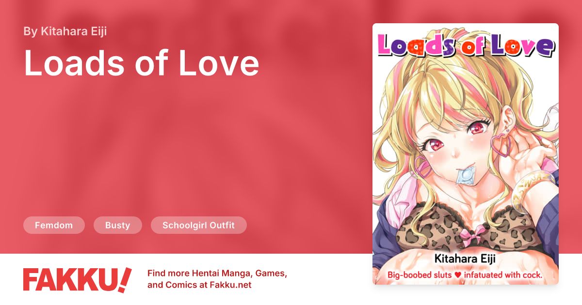 Loads of Love Hentai by Kitahara Eiji - FAKKU
