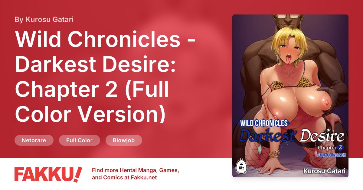 Wild Chronicles - Darkest Desire: Chapter 2 (Full Color Version) Hentai by Kurosu Gatari - FAKKU