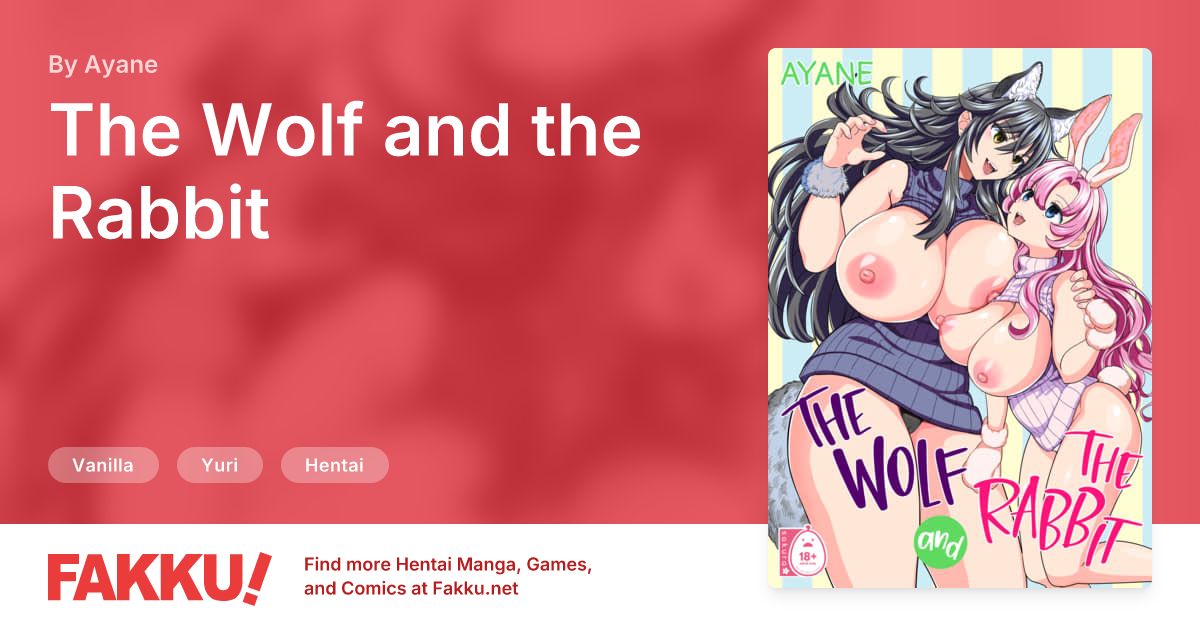 The Wolf and the Rabbit Hentai by Ayane - FAKKU