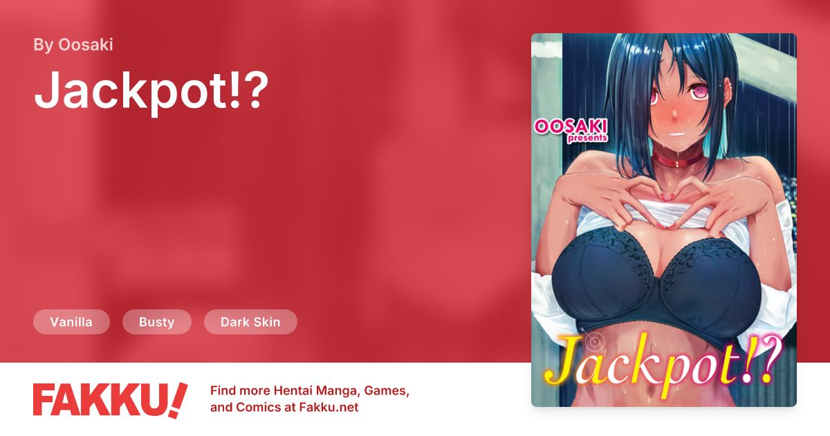 Jackpot!? Hentai by Oosaki - FAKKU