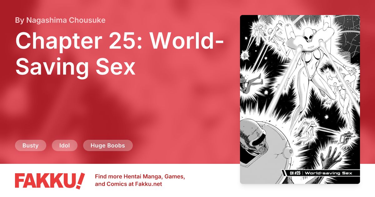 Chapter 25: World-Saving Sex Hentai by Nagashima Chousuke - FAKKU