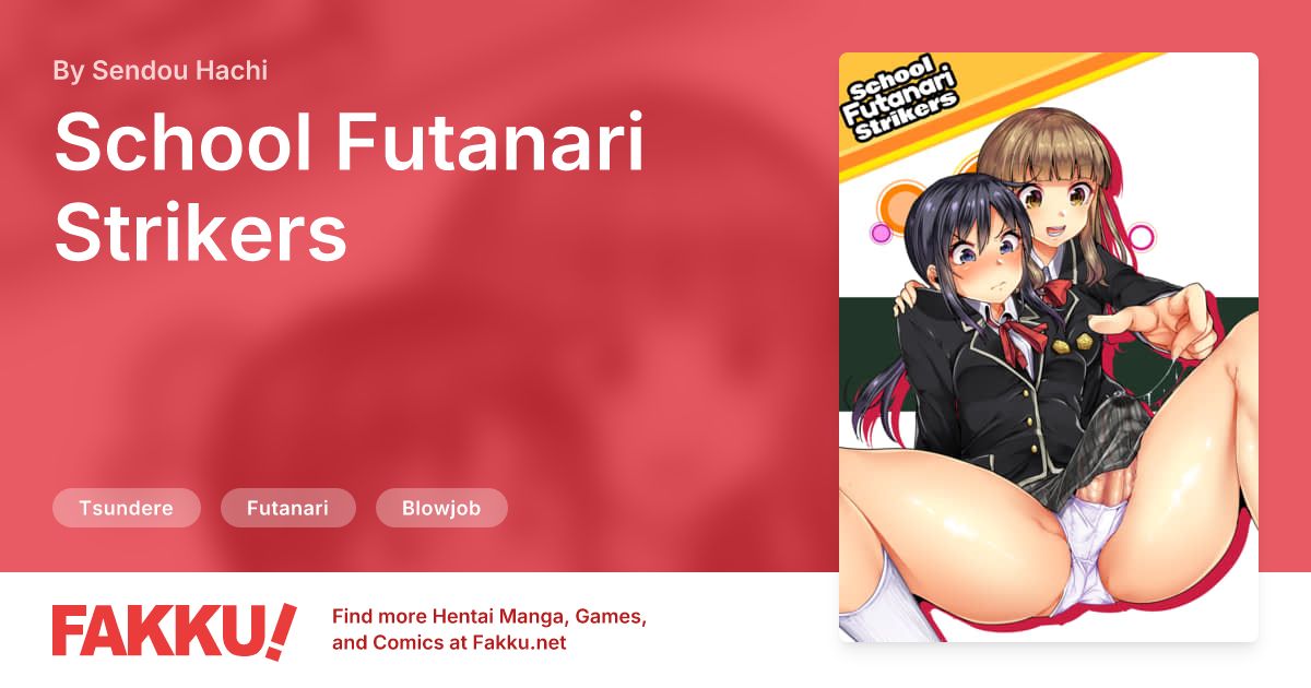 School Futanari Strikers Hentai by Sendou Hachi - FAKKU