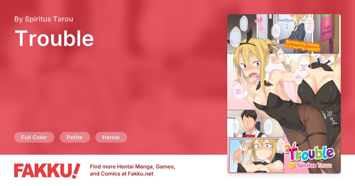 Trouble Hentai by Spiritus Tarou - FAKKU