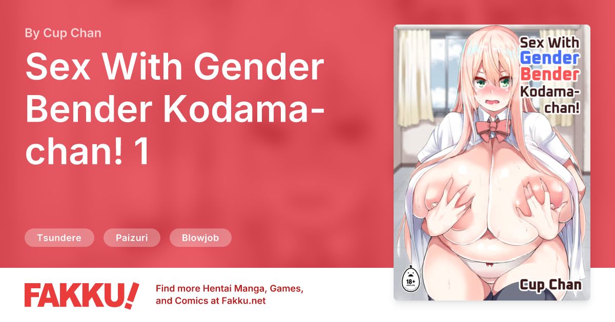 Sex With Gender Bender Kodama-chan! 1 Hentai by Cup Chan - FAKKU