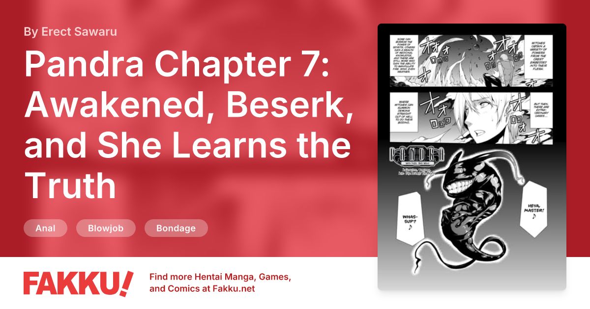Pandra Chapter 7: Awakened, Beserk, and She Learns the Truth Hentai by Erect Sawaru - FAKKU