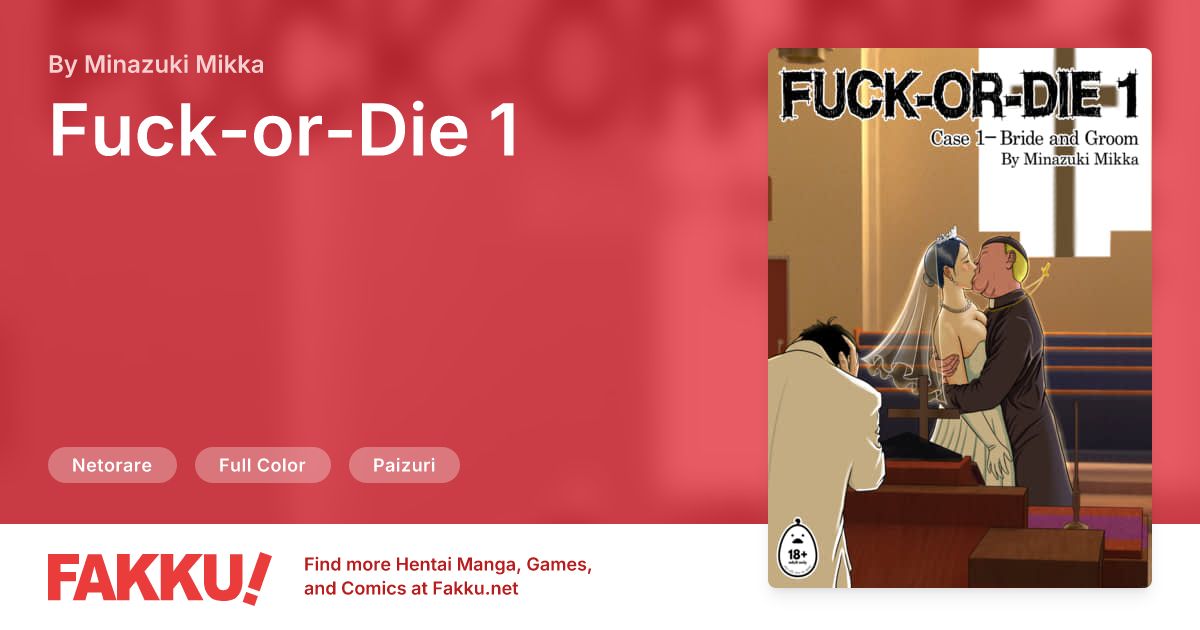  Fuck-or-Die 1 Hentai by Minazuki Mikka - FAKKU