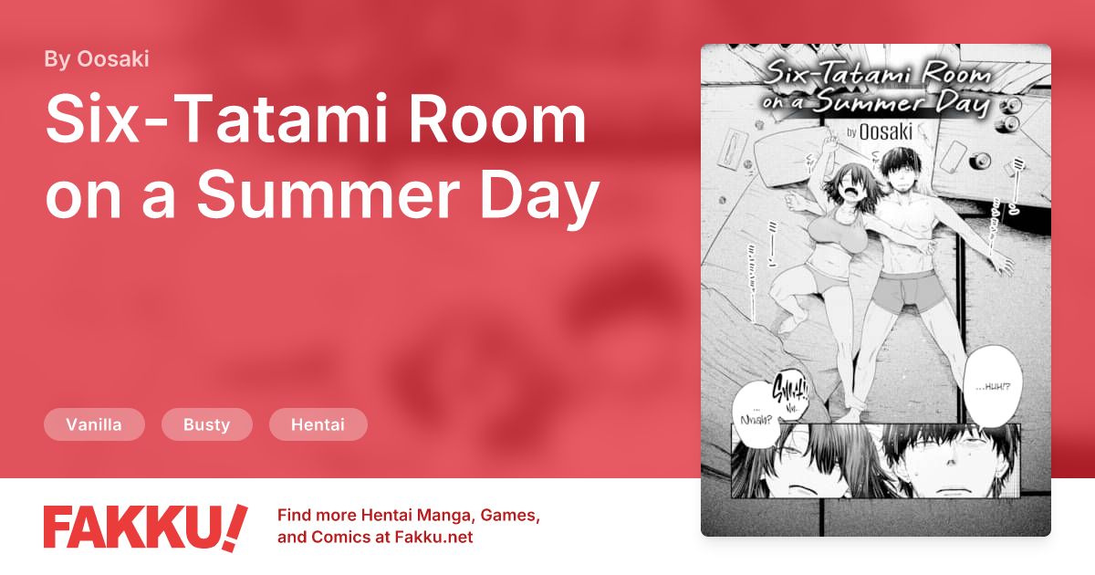 Six-Tatami Room on a Summer Day Hentai by Oosaki - FAKKU