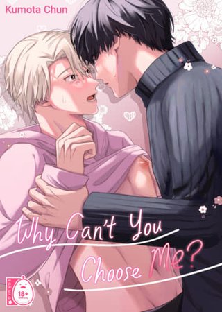 Why Can't You Choose Me? Hentai Cover Image