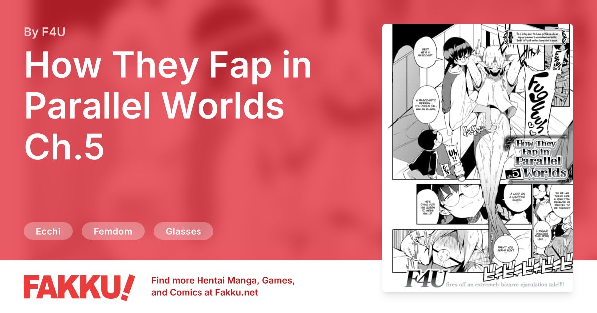 How They Fap in Parallel Worlds Ch.5 Hentai by F4U - FAKKU