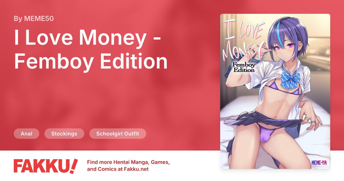 I Love Money - Femboy Edition Hentai by MEME50 - FAKKU