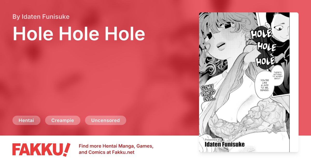 Hole Hole Hole Hentai by Idaten Funisuke - FAKKU