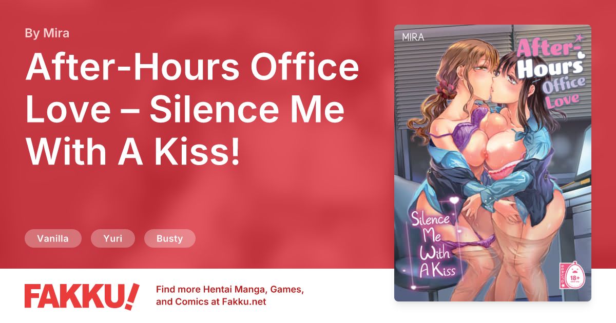  After-Hours Office Love – Silence Me With A Kiss! Hentai by Mira - FAKKU