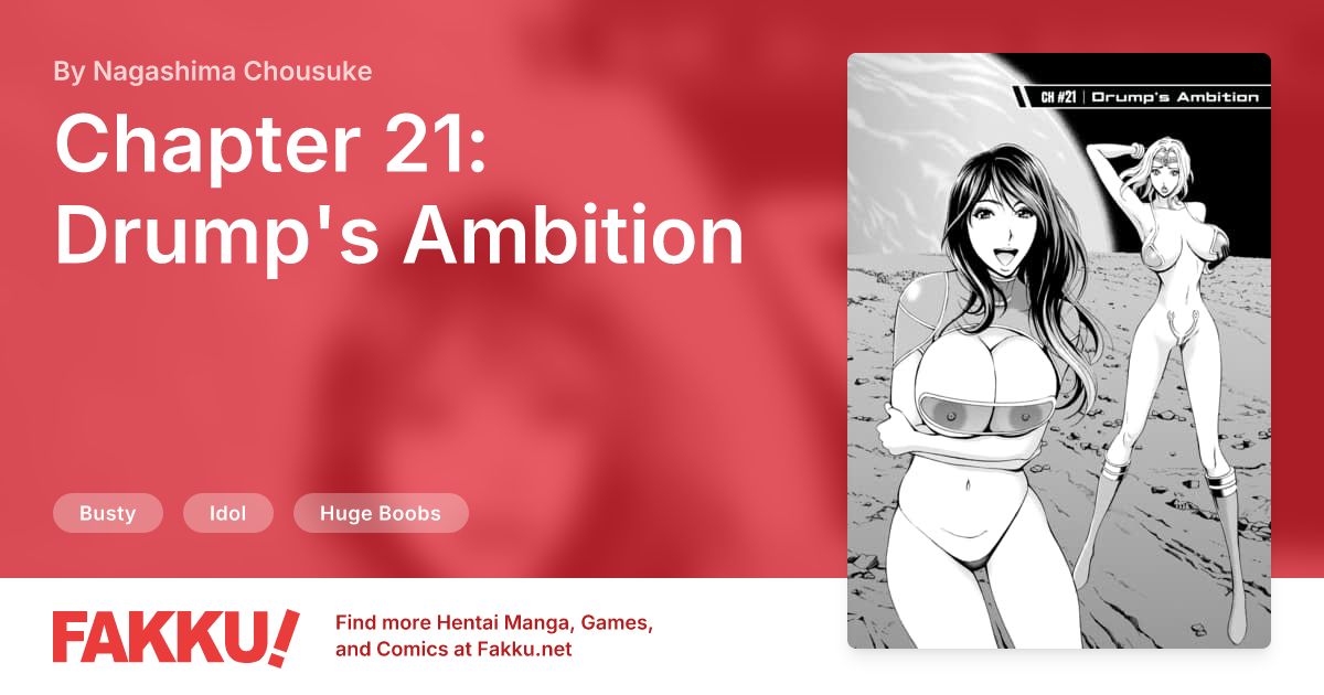 Chapter 21: Drump's Ambition Hentai by Nagashima Chousuke - FAKKU
