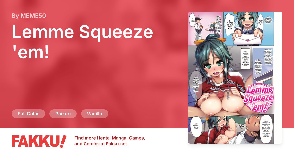 Lemme Squeeze 'em! Hentai by MEME50 - FAKKU