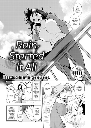 Rain Started It All
