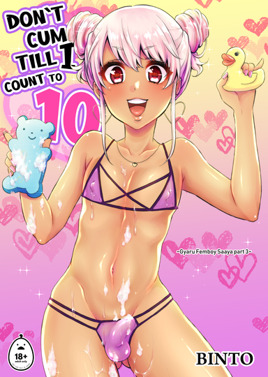 Don't Cum Till I Count to Ten!
