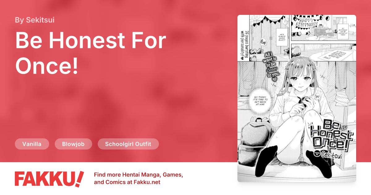 Be Honest For Once! Hentai by Sekitsui - FAKKU