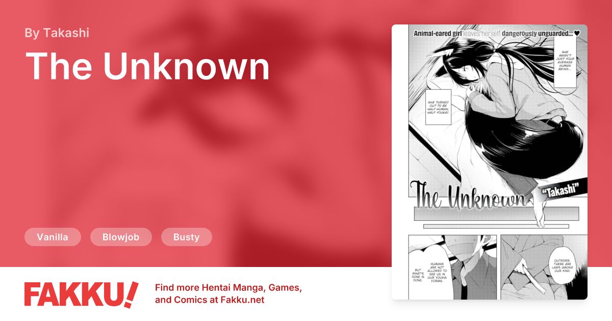 The Unknown Hentai by Takashi - FAKKU