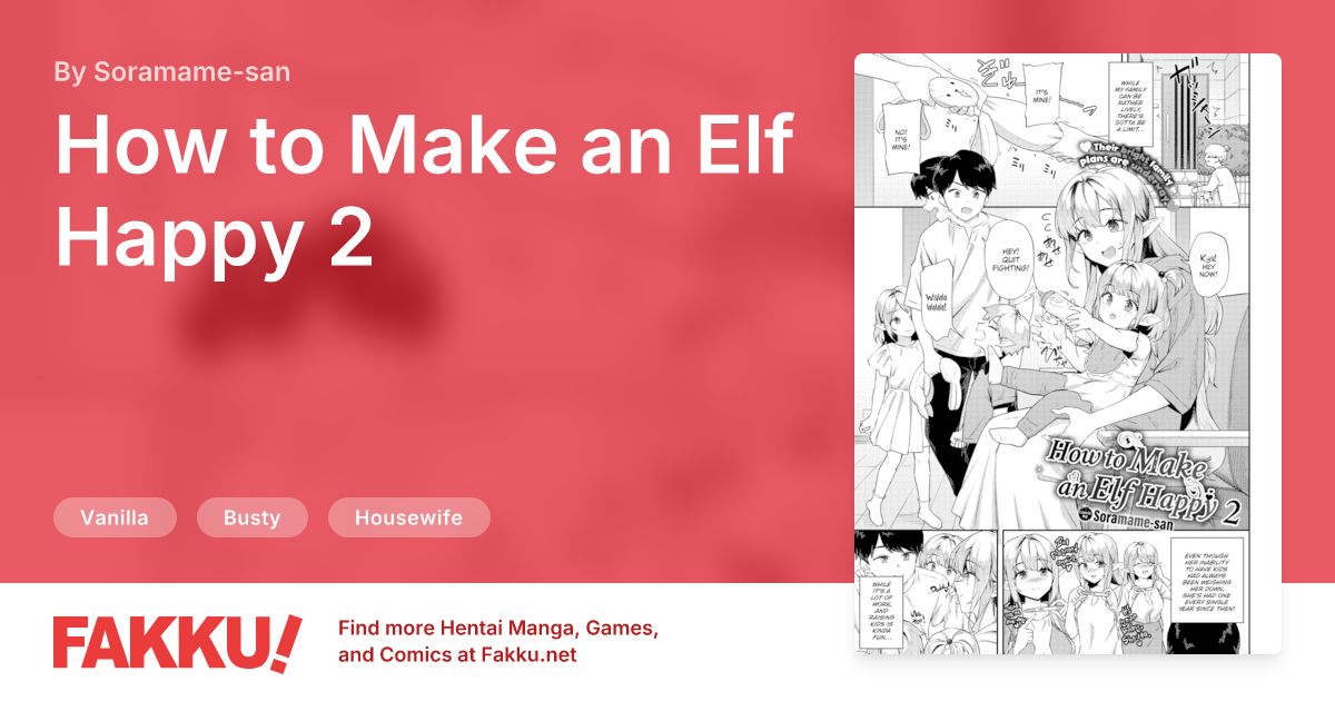 How to Make an Elf Happy 2 Hentai by Soramame-san - FAKKU