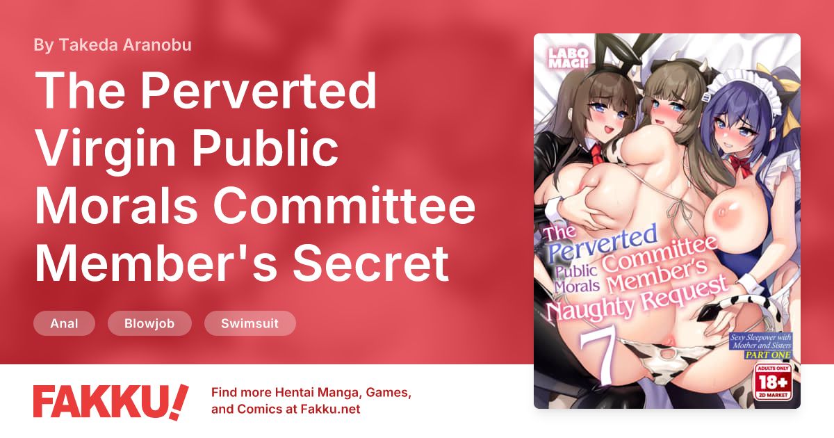 The Perverted Virgin Public Morals Committee Member's Secret Naughty Request 7 Hentai by Takeda Aranobu - FAKKU