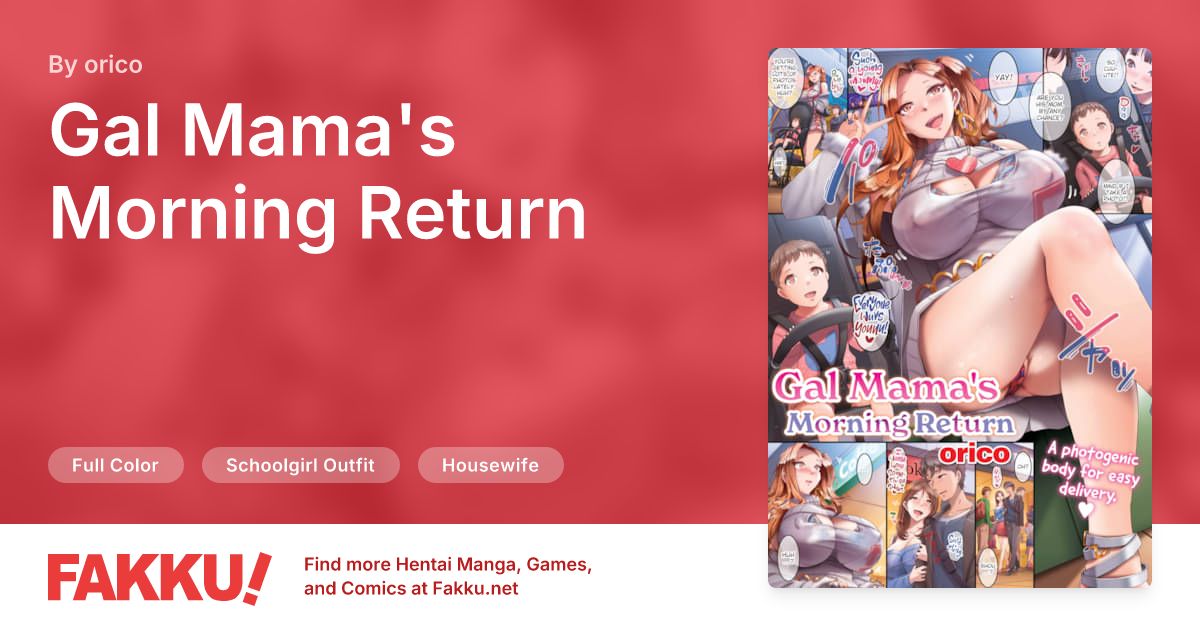 Gal Mama's Morning Return Hentai by orico - FAKKU
