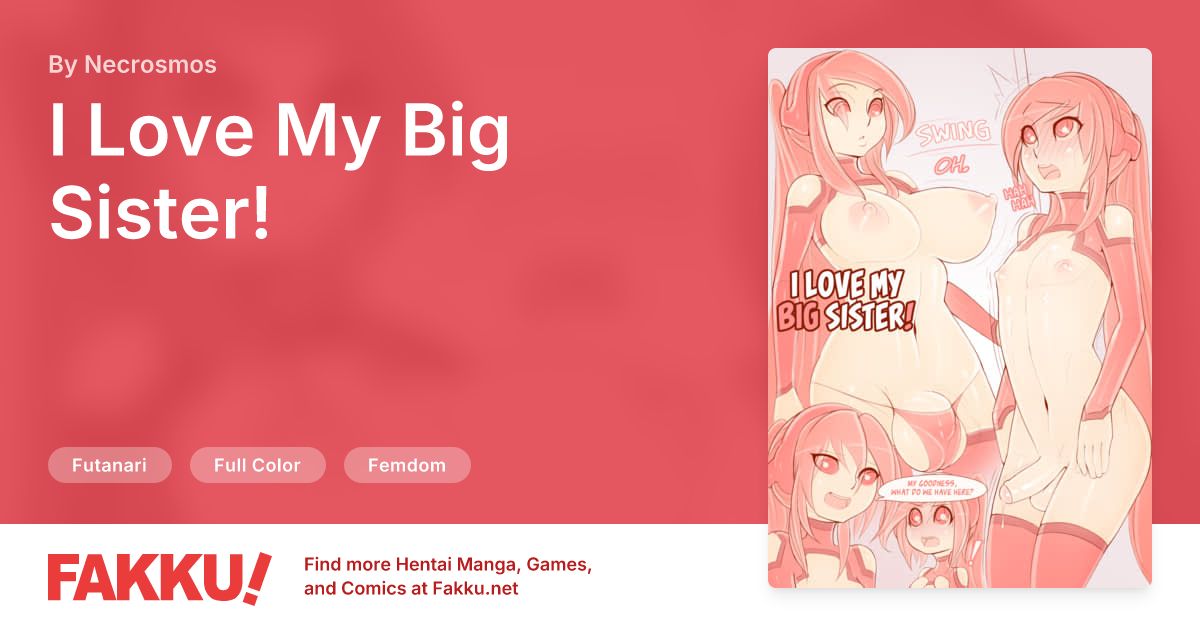  I Love My Big Sister! Hentai by Necrosmos - FAKKU
