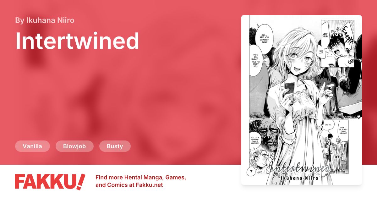 Intertwined Hentai by Ikuhana Niiro - FAKKU